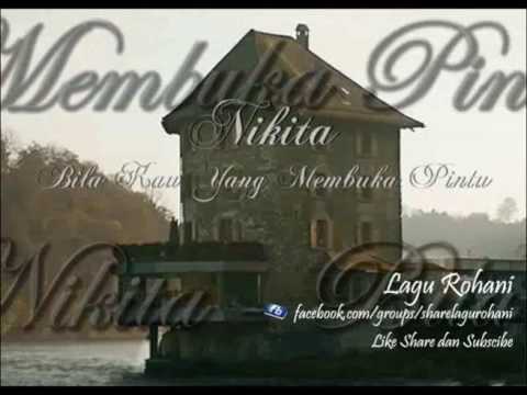 Bila Kau Yang Membuka Pintu - Nikita
