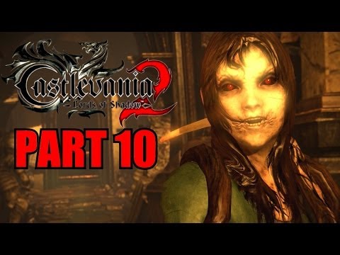 Castlevania: Lords Of Shadow 2 Walkthrough Part 10 Gameplay With Commentary - PC 1080P