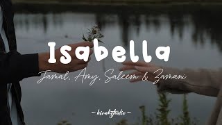Download lagu Jamal Abdillah, Amy Search, Saleem & Zamani - Isabella 98 (Lirik) mp3