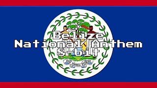 Belize National Anthem (8-Bit Version &amp; Lyrics)