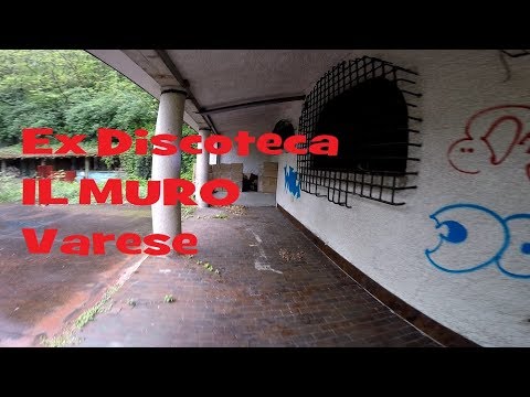 Ex Discoteca Il Muro Varese