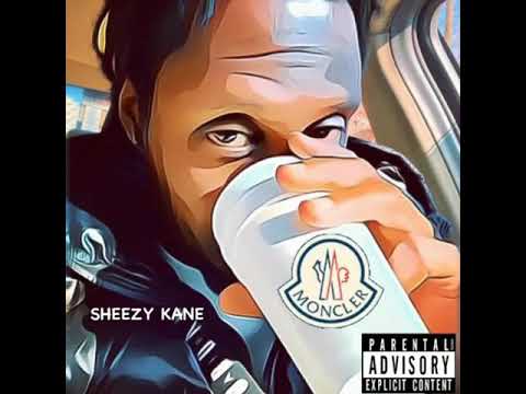 Sheezy Kane - Moncler