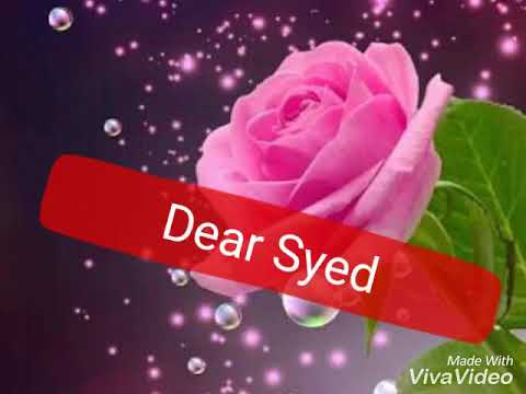 Dear Syed Happy Birthday