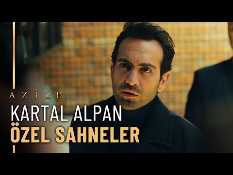 Kartal Alpan Tüm Sahneler! - Azize Özel Klip