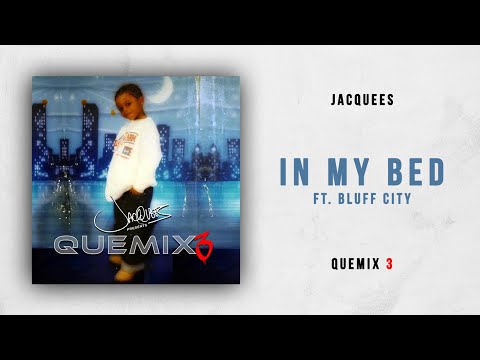 Video thumbnail for In My Bed (QueMix)