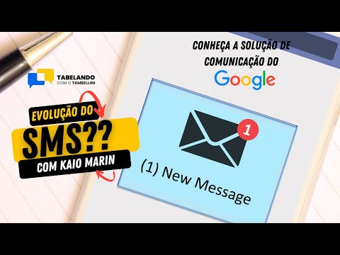 Evolução do SMS: Google RCS com Kaio Marin