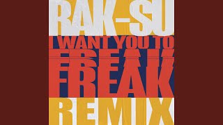 I Want You to Freak (James Hype Remix)