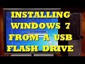 How To Install Windows 7 From A USB Flash Drive