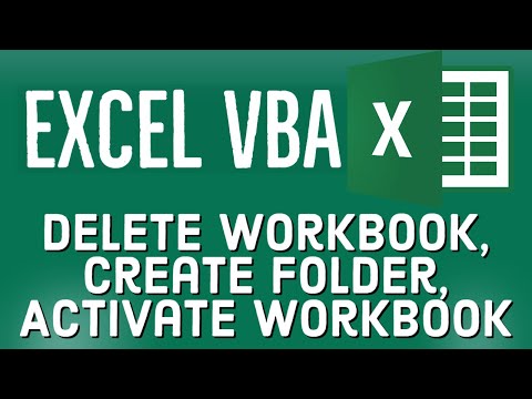 Excel VBA Tutorial for Beginners 33 Delete Workbook Create Folder Activate Workbook