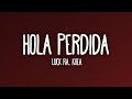 Luck Ra, Khea - HOLA PERDIDA (Letra/Lyrics)