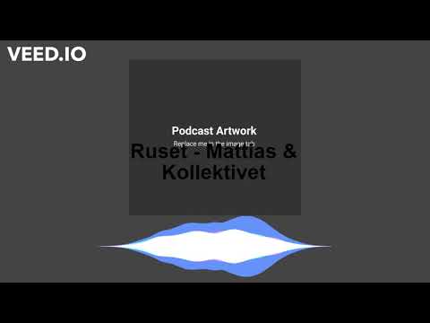 Ruset - Mattias & Kollektivet