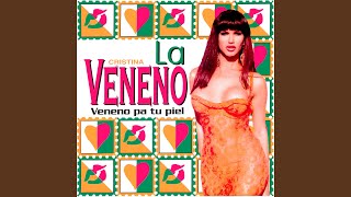Musik-Video-Miniaturansicht zu Veneno pa' tu piel Songtext von Cristina “La Veneno”