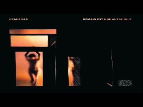 Essaie Pas - Lights Out