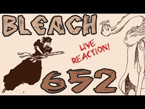 BLEACH ブリーチ Chapter 652 LIVE REACTION - Kyoraku's back up!