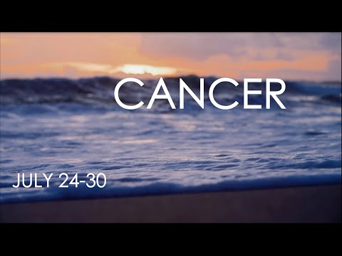 Cancer weekly horoscope, July 24 - July 30 2023