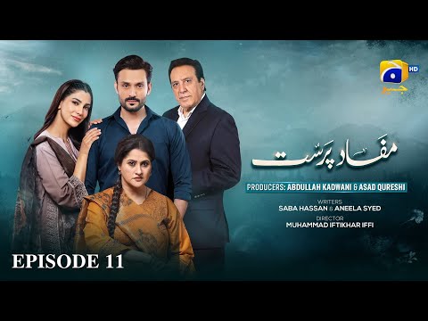 Mafaad Parast Episode 11 - [Eng Sub] - Nazish Jahangir Khan - Osama Tahir - 10th December 2025