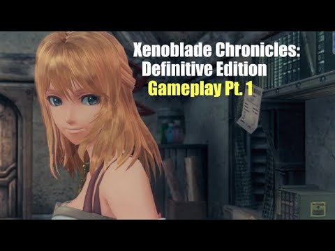 Xenoblade Chronicles: Definitive Edition - Main Story Cutscenes & Fights | Pt. 1