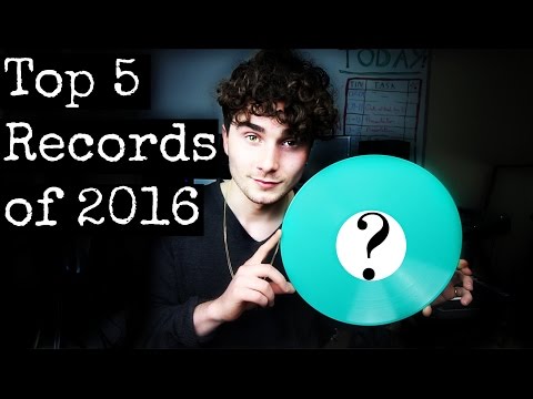 My Top 5 Records of 2016!