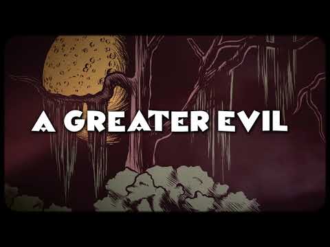 The Electric Mud- A Greater Evil [Official Lyric Video]