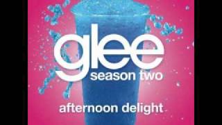 Glee Cast - Afternoon Delight (w/ lyrics)