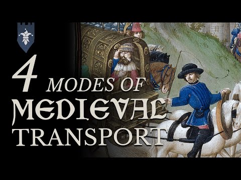 4 Modes of Transportation in the Middle Ages...