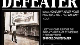 Home Aint Never Home by Defeater