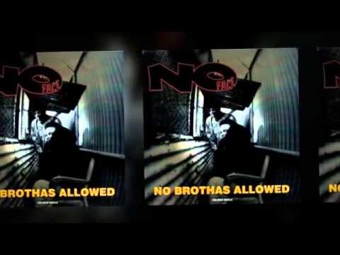 No Face Ft. Shock G Of Digital Underground - No Brothas Allowed(Full Song: 1994)