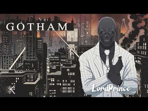 Smokerichh x DevilGreen x LordPrince x Matché - Gotham