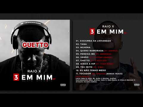 RAIO X - GUETTO (ft. 2 HUSTLERS)