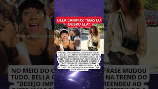 “Mas eu quero ela”: Bella Campos vira assunto do Carnaval