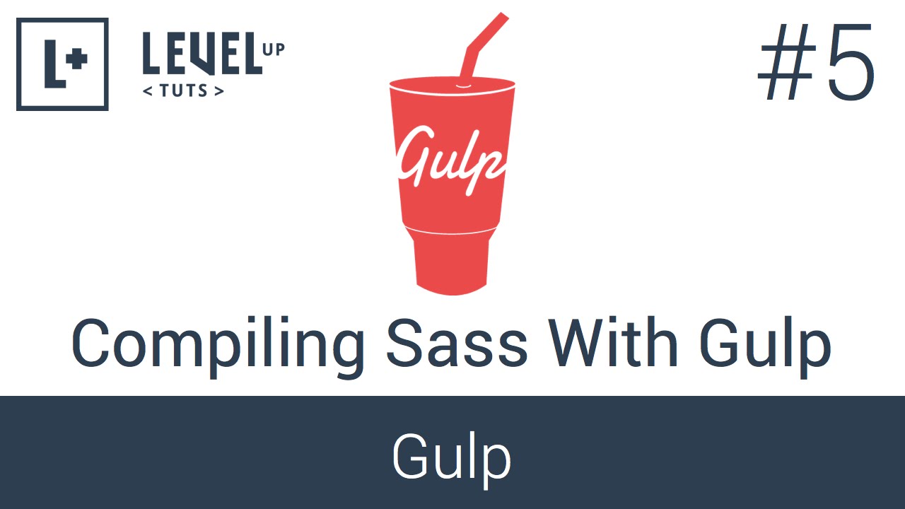 Learning Gulp #5 - Compiling Sass With Gulp