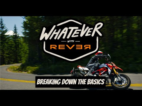 Whatever With REVER | Breaking Down the Basics 2025