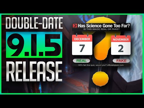 Shadowlands Patch 9.1.5 Has a Release Date.....OR DOES IT?! - What did Blizzard mean by this?