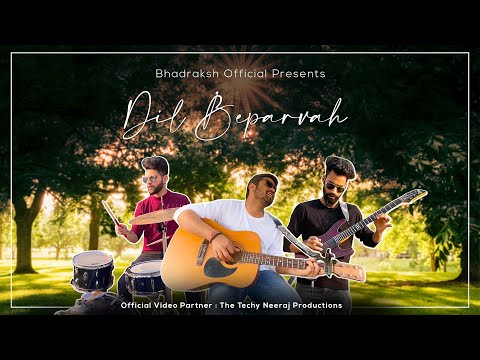 Dil Beparvah - Cover Song