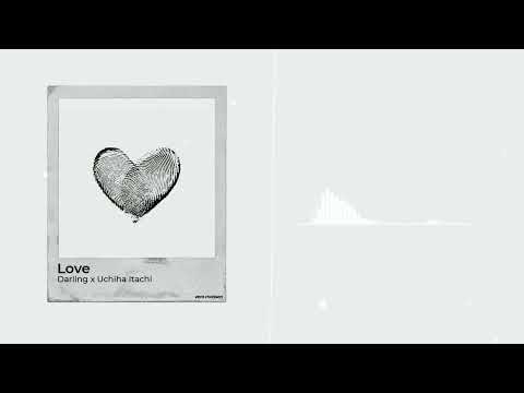 Love - Darling x Uchiha Itachi ( Beat lofi rnb guitar )