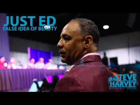 Just Ed: False Idea Of Beauty