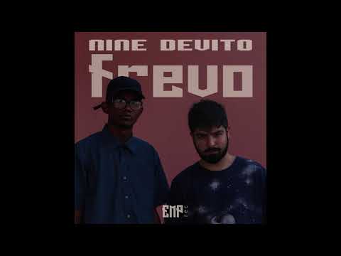 DeVito Cxrleone x Eduardo Nine - FREVO