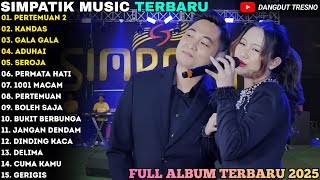 Download lagu PERTEMUAN 2 - KANDAS - Irwan Ft Fira Cantika - GALA GALA SIMPATIK MUSIC FULL ALBUM TERBARU 2025 mp3 Download lagu PERTEMUAN 2 - KANDAS - Irwan Ft Fira Cantika - GALA GALA SIMPATIK MUSIC FULL ALBUM TERBARU 2025 mp3