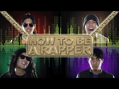 How to be a Rapper