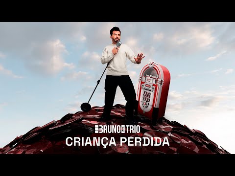 Bruno e Trio - Criança Perdida