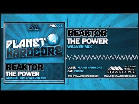 Reaktor - The Power (Weaver Mix)