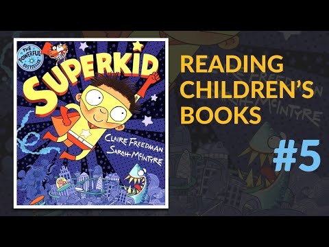 ▷ Superkid — Reading Children's Books #5