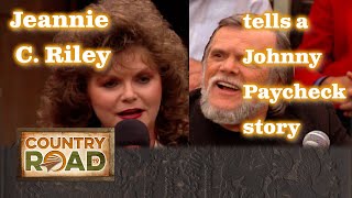 Jeannie C. tells a Johnny Paycheck story TO HIS FACE!