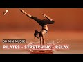 Music For Pilates Postural Stretching Relax 50 MIN Vol 2