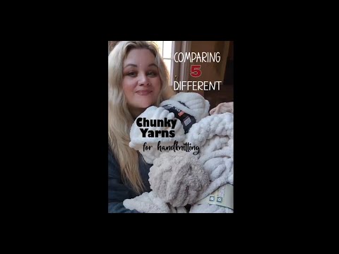 Comparing 5 CHUNKY YARNS for CHUNKY KNIT BLANKETS with Cobble Creek Lane by Alisa