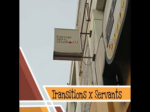 Transitions X Servants Live at Angkasa Event Space