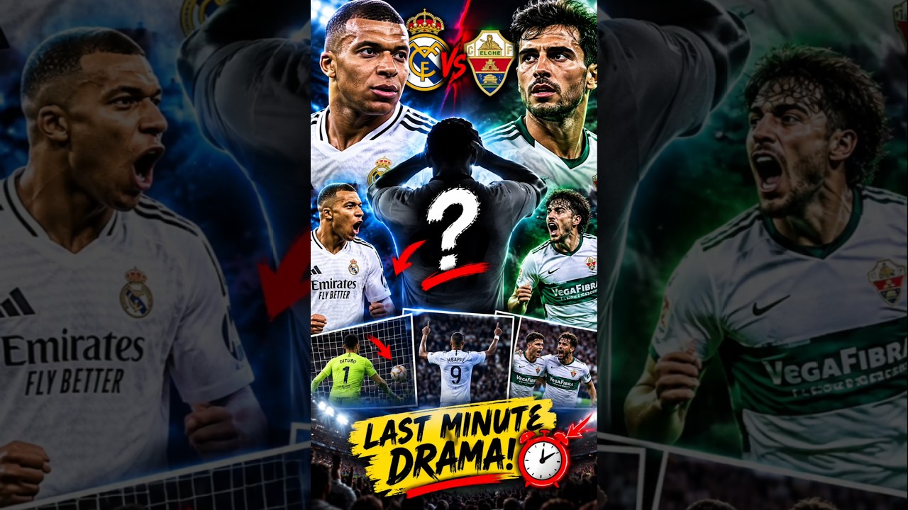 Real Madrid vs Elche 3-2 | Highlights | INSANE 90+1’ Comeback Thriller 😱
