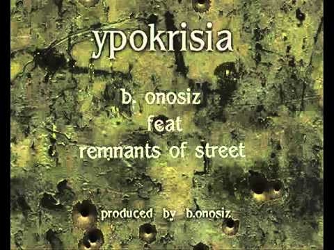 B. onosiz ft Remnants Of Street - ypokrisia