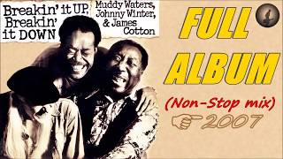 Muddy Waters, J. Winter &amp; J. Cotton ‎- Breakin&#39; It Up, Breakin&#39; It Down [Full Album] (Kostas A~171)