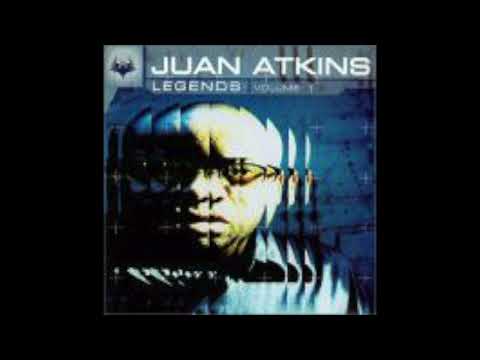 JUAN ATKINS - LEGENDS VOL 1 (2001)